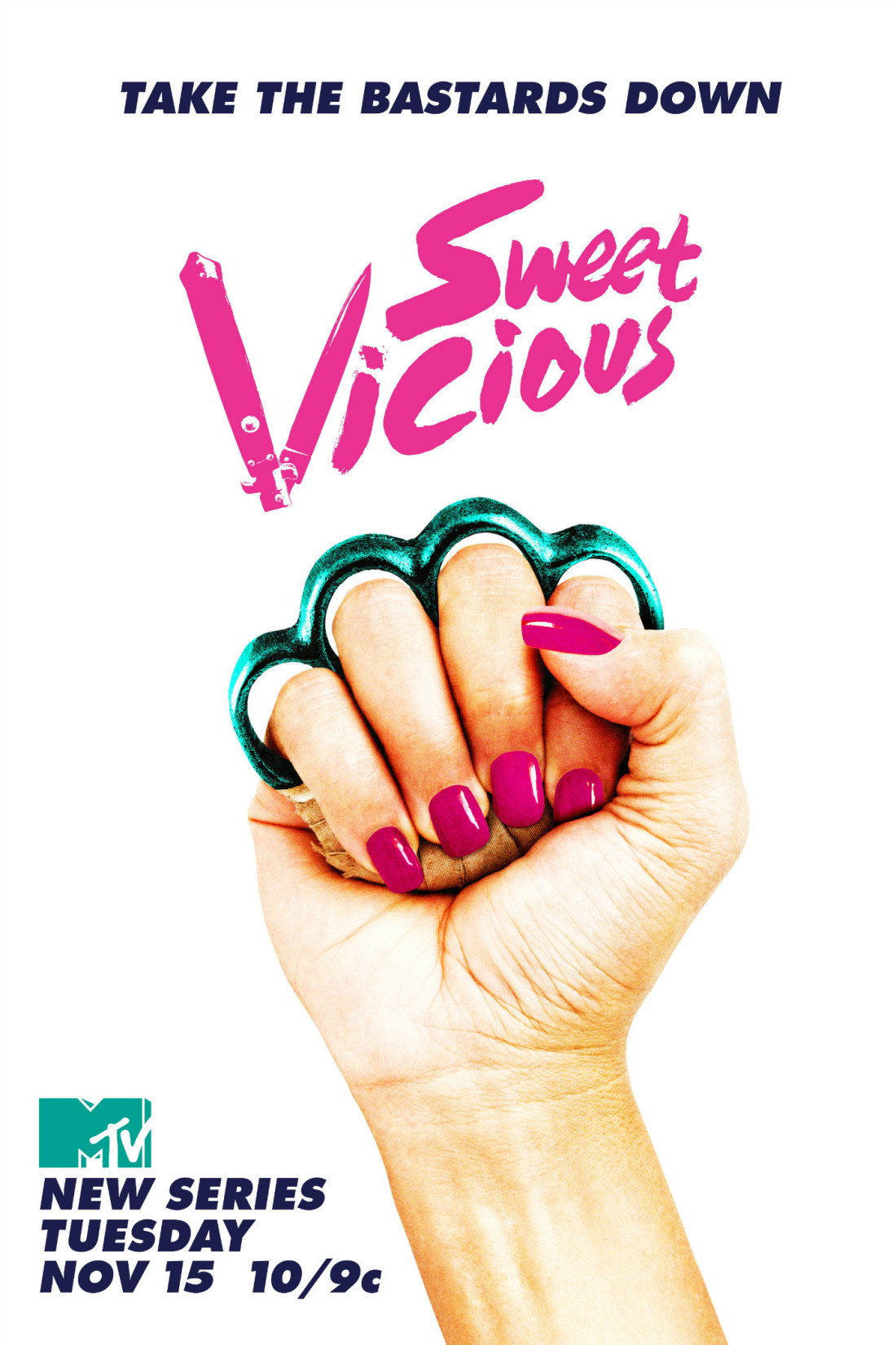 sweet vicious key art mtv Dont let the nail polish fool you, Sweet/Vicious is here to kick some butt