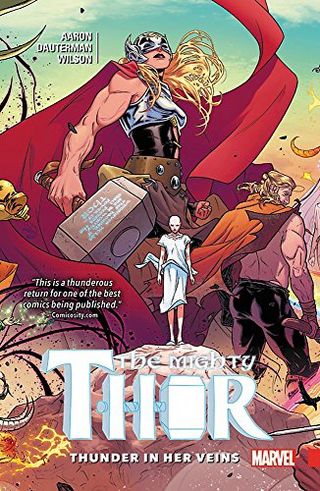 Mighty Thor Vol. 1: Thunder in Her Veins by Jason Aaron and Russell Dauterman